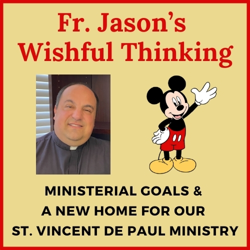 Fr. Jason's Wishful Thinking 11-17-24